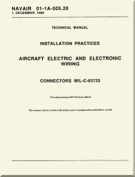 Technical Manual -  Installation Practices  -  Aircraft Electric and Electronic Wiring  -  Connectors MIL-C-83733 - NAVAIR 01-1A-505.20