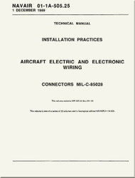 Technical Manual -  Installation Practices  -  Aircraft Electric and Electronic Wiring  -  Connectors MIL-C-85028 - NAVAIR 01-1A-505.25