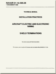 Technical Manual -  Installation Practices  -  Aircraft Electric and Electronic Wiring  -  Shield Terminations  - NAVAIR 01-1A-505.26