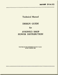 Technical Manual -  Design Guide for Avionics Shop Power Distribution    - NAVAIR 01-1A-512