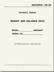 Technical Manual -  Weight and Balance Data  Aircraft     - NAVAIR 01-1B-40