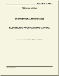 Technical Manual - Organizational Maintenance - Electronic Programming Manual  -  NAVAIR - 16-35 RPM-1