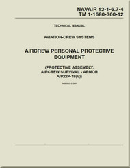 Technical Manual - Aviation Crew Systems - Aircrew Personal Protective Equipment  ( Protective Assembly, Aircrew Survival - ARMOR A/P22P-18(V) ) NAVAIR - 13-1-6.7-4