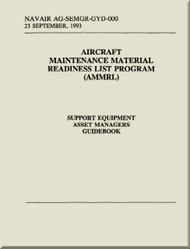 Aircraft Maintenance Material readiness List Program ( AMMRL )  - Support Equipment Asset Managers Guidebook  -    NAVAIR AG-SEMGR-GYD-000