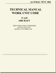 Mc Donnell Douglas F / A -18  Aircraft  - Technical Manual Work Unit Code- A1-F18AC-WUC-800