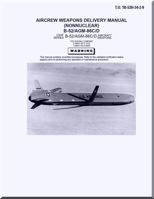 Boeing B-52 H Aircrew Weapon Delivery Manual ( Non Nuclear ) - B-52 / AGM-86C/D T.O. 1B-52H-34-2-9