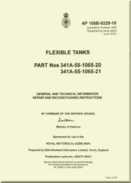  Westland Gazelle ASH Mk1  Helicopter Component  - Flexible Tanks   Manual - General and Technical Information Repair and Reconditioning Instructions  - A.P. 106B-0229-16 