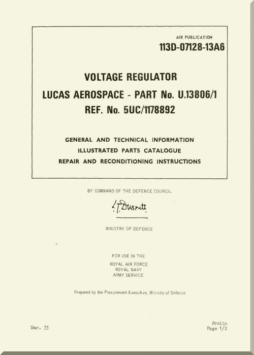 Westland Gazelle ASH Mk1  Helicopter Component  - Voltage Regulator Lucas Aerospace  - General and Technical Information Parts Catalogue and Repair and Recondition Instructions  Instructions A.P. 113D-07128-13A6