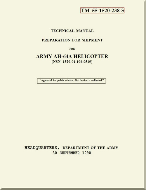 Boeing Helicopter AH-64 A Preparation for Shipment Manual - TM 55-1520-238-S 
