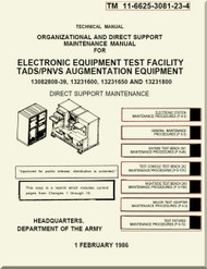 Boeing Helicopter AH-64 A Aviation  Organizational and Direct Support Maintenance  Manual - Electronic Equipment Test Facility TADS / PNVS Augmentation Equipment  - TM 11-6625-3081-23-4