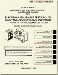 Boeing Helicopter AH-64 A Aviation Organizational and Direct Support Maintenance Manual - Electronic Equipment Test Facility TADS / PNVS Augmentation Equipment - TM 11-6625-3081-23-4