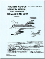 Aermacchi MB-339A  Aircraft Weapon Delivery - Basic Information  Manual   -  PI  1T-MB339A-34-1-1