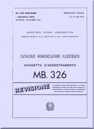 Aermacchi MB-326  Aircraft  Illustrated Parts Catalog  Manual - Catalogo Nomenclatore Illustrato - ( Italian Language )