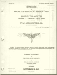 Ryan PT-21 and PT-22  Aircraft Primary Training Airplanes Handbook  Operation and Flight Instructions Manua l- T.O.01-100GC-1 - 1941