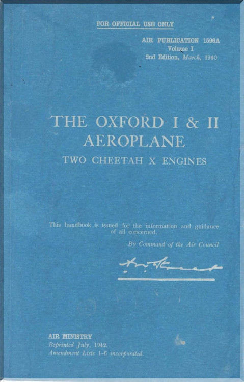 Airspeed OXFORD I & II Aircraft Service and Descriptive Handbook  Manual -  A.P. 1596 A & B - Volume 1  2nd Edition  - 1940 ( English Language )
