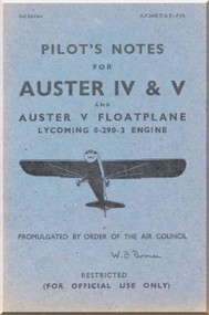 Auster IV & V  Aircraft  Pilot's Notes Manual -  A.P. 2440 D E -P.N.