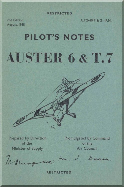 Auster 6 & T.7 Aircraft  Pilot's Notes Manual -  A.P. 2440 F G  - P.N.