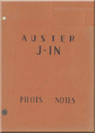 Auster  J-1N Aircraft Pilot's Note Manual  