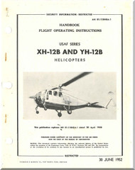 Bell Helicopter XH-12 B and YH-12B  Flight Operating  Instructions  Manual  - AN  01-110HBA-1 - 1952