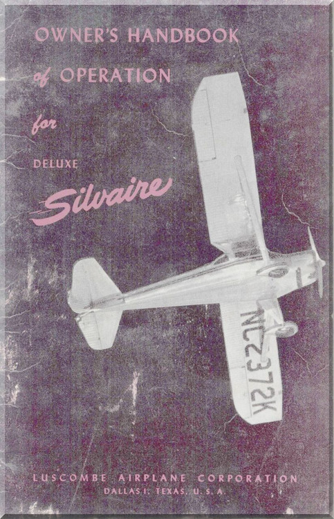 Luscombe  Model Silvaire 8 A Special  Aircraft  Owner's of Operation Manual