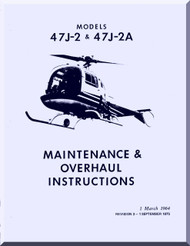 Bell Helicopter 47 J-2 & J-2A Overhaul and Maintenance   Manual  - 1964