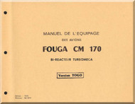 Potez / Fouga CM.170 Magister  Aircraft  Crew   Manual - 1977 - Text  and Illustration ( French  Language ) 