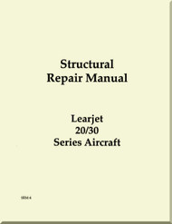 Learjet 20 / 30 Series Aircraft Structural Repair Manual 