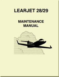 Learjet 28 / 29   Series Aircraft Maintenance  Manual 