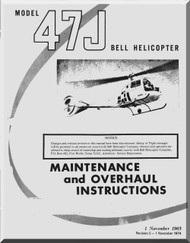 Bell Helicopter 47 J Overhaul and Maintenance   Manual  - 1965
