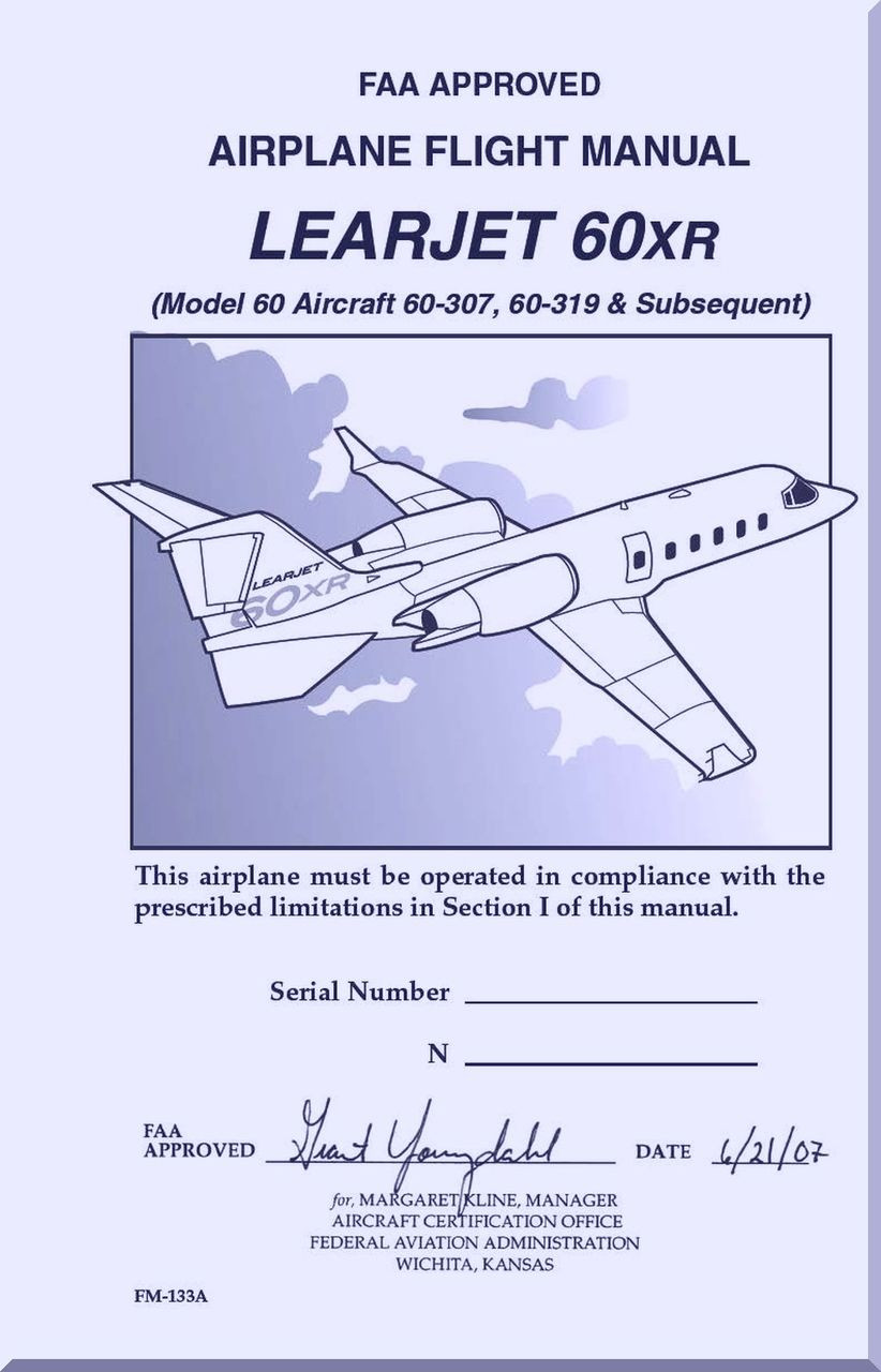 Learjet 60 XR Series Aircraft Airplane Flight Manual - Aircraft