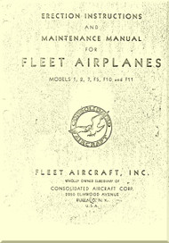 Fleet  Aircraft Model 1. 2, 7, F5, and F11  Erection Instructions and Maintenance Manual