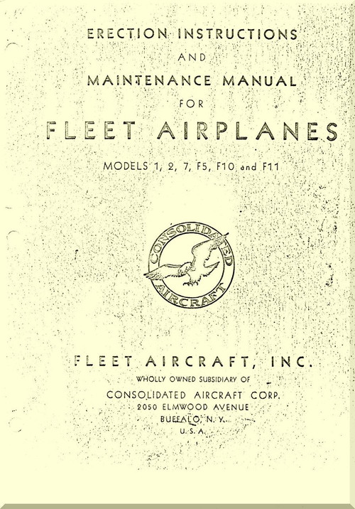 Fleet  Aircraft Model 1. 2, 7, F5, and F11  Erection Instructions and Maintenance Manual