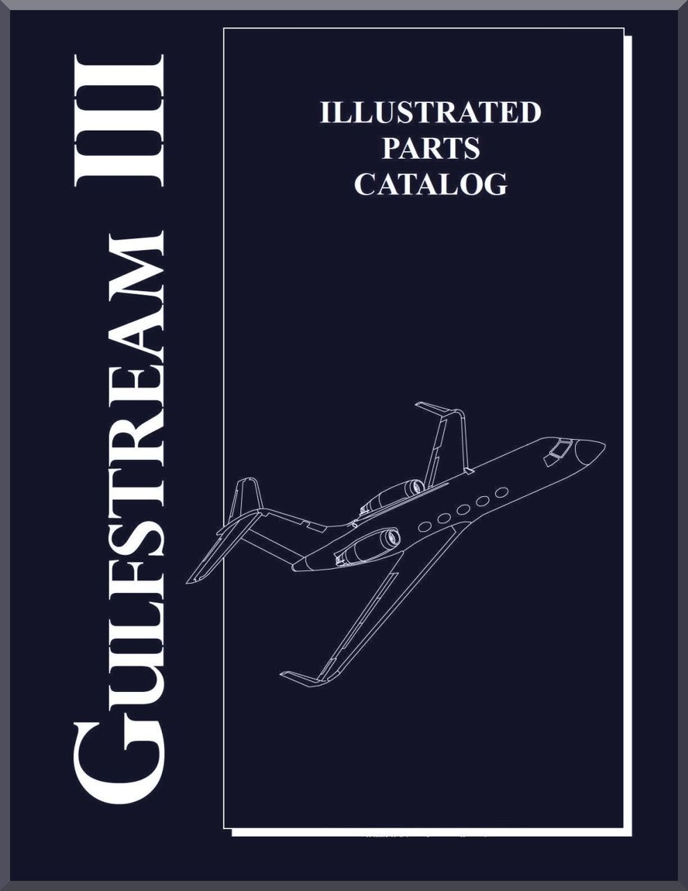 Gulfstream III Aircraft Illustrated Parts Catalog Manual Aircraft