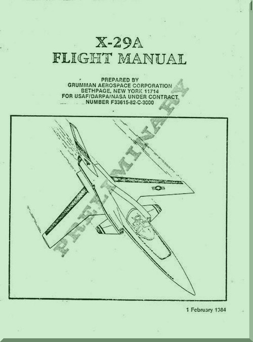 Grumman X29 A Aircraft Preliminary Flight  Manual - 1984