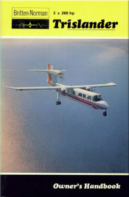 Britten-Norman Trislander 3 x 260 hp  Aircraft Owner's Handbook Manual