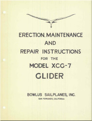 Bowlus Sailplane XCG-7 Aircraft Erection and Maintenance  Manual