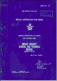  Dassault RAAF  Mirage Aircraft General and Technical Manual  - Book 3 of 4 -  AAP 7213.003-2-14B3