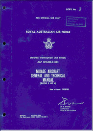 Dassault RAAF  Mirage Aircraft General and Technical Manual  - Book 3 of 4 -  AAP 7213.003-2-14B3