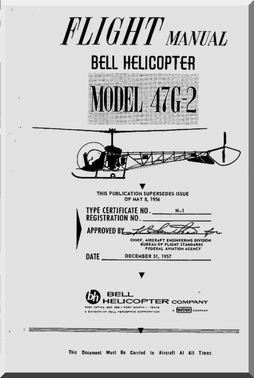 Bell Helicopter 47 G-2 Flight Manual - 1957 - Aircraft Reports