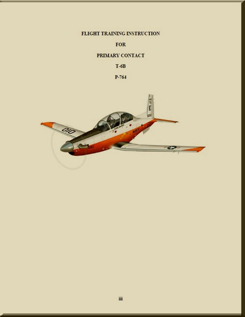 Beechcraft / Pilatus T-6B / P-764 Aircraft Flight Training Instruction Manual