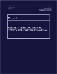 Sikorsky UH-60 / EH-60  Utility Helicopters Training Manual  TC I-212