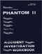 Mc Donnell Douglas F-4 Phantom II Aircraft Accident Investigation Workbook Manual -