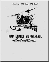 Bell Helicopter 47 G-2A , G-2A1,  Maintenance Overhaul   Manual  - 1963