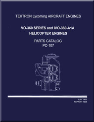 Lycoming VO-360, IVO-360A Series  Helicopter  Engine Parts Manual   PC-107 - July  1963 