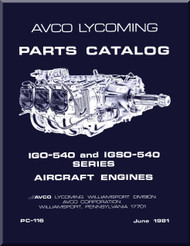 Lycoming IGO-540 and IGSO-540 Series   Aircraft Engine Parts Manual   PC-116 - June  1981