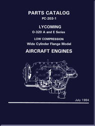 Lycoming O-320 A, E  Low Compression WCFM Aircraft Engine Parts Manual   PC-203-1 - 1984