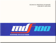 Mc Donnell Douglas / Fokker   MDF 100   Technical Proposal Summary  for Delta Air Liners  Manual 