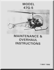Bell Helicopter 47 G-5  Maintenance and Overhaul   Manual  - 1966