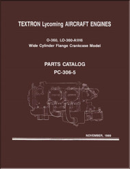 Lycoming O-360, LO-360-A1H6 Wide Cylinder Flange Models  Aircraft Engine Parts Manual   PC-306-5  November 1989
