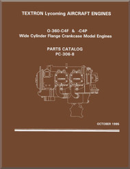 Lycoming O-360-C4F - C4P Wide Cylinder Flange Models  Aircraft Engine Parts Manual   PC-306-8 October 1995